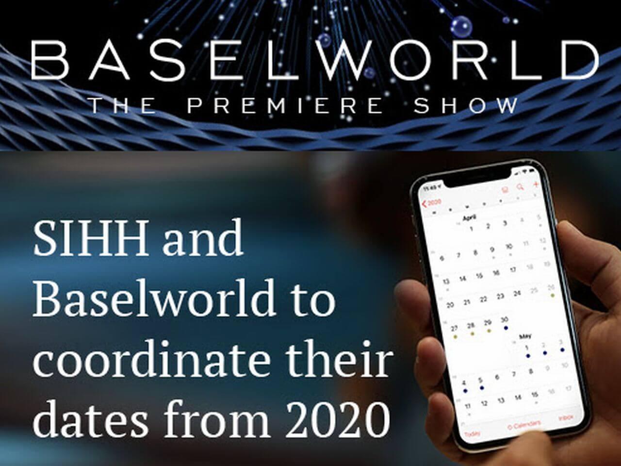 速報！SIHHとバーゼルワールド、2020年より同時期開催が決定！