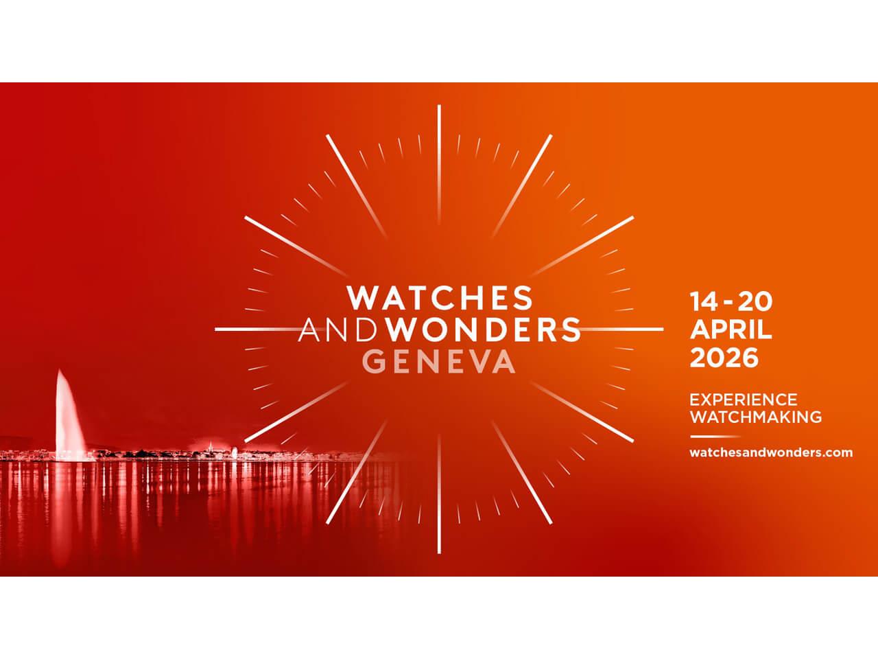 Watches and Wonders 2026 開催概要まとめ